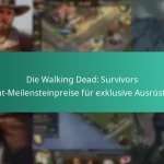 Die Walking Dead: Survivors Event-Meilensteinpreise für exklusive Ausrüstung
