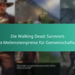 Die Walking Dead: Survivors Event-Meilensteinpreise für Gemeinschaftsziele