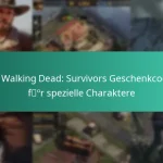 Die Walking Dead: Survivors Geschenkcodes für spezielle Charaktere