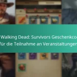 Die Walking Dead: Survivors Geschenkcodes für die Teilnahme an Veranstaltungen