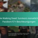 Die Walking Dead: Survivors monatliche Passboni für Beschleunigungen