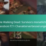 Die Walking Dead: Survivors monatliche Passboni für Charakterverbesserungen