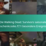 Die Walking Dead: Survivors saisonale Geschenkcodes für besondere Ereignisse