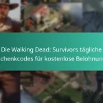 Die Walking Dead: Survivors tägliche Geschenkcodes für kostenlose Belohnungen