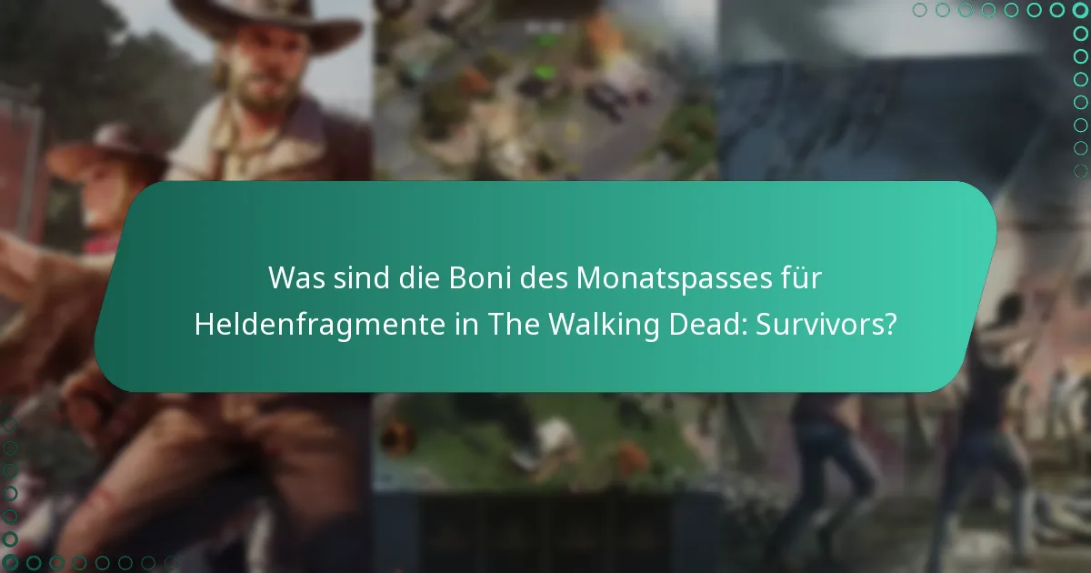 Wie können Heldenfragmente in The Walking Dead: Survivors genutzt werden?