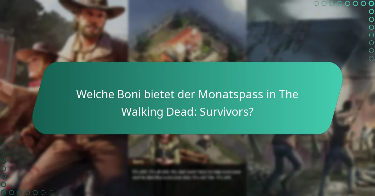 Welche neuen Inhalte sind im Monatspass enthalten?