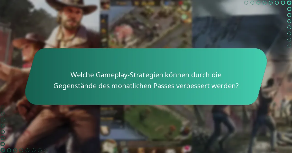 Wann werden Updates zu den Boni des monatlichen Passes vorgenommen?
